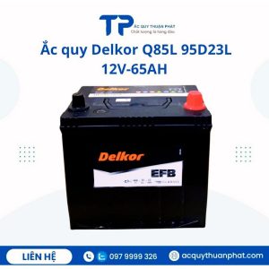 Ắc quy Delkor EFB Q-85L 95D23L 12V-65AH chính hãng