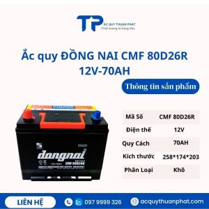 Ắc quy ĐỒNG NAI CMF 80D26R 12V-70AH miễn bảo dưỡng