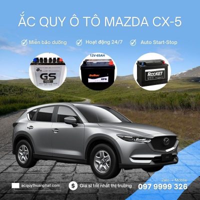 ắc quy ô tô Mazda CX-5 miễn bảo dưỡng