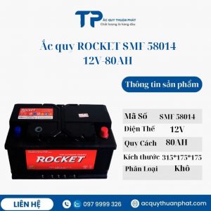 Ắc quy ROCKET SMF Din58014 12V-80AH miễn bảo dưỡng