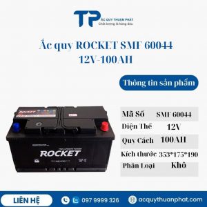 Ắc quy ROCKET SMF Din60044 12V-100AH miễn bảo dưỡng