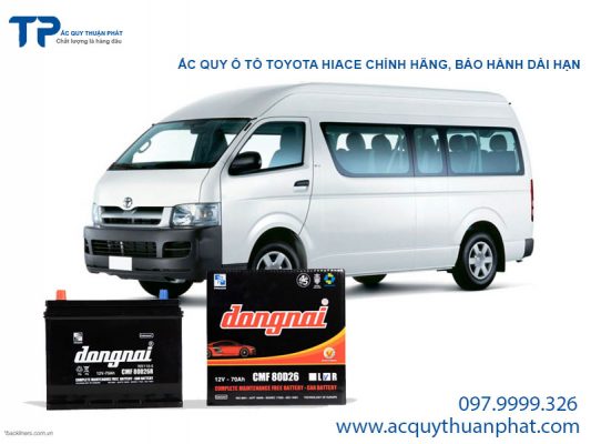 Ắc quy ô tô Toyota Hiace chính hãng, bảo hành dài hạn