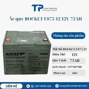 Ắc quy Rocket ES75-12 12V-75AH miễn bảo dưỡng