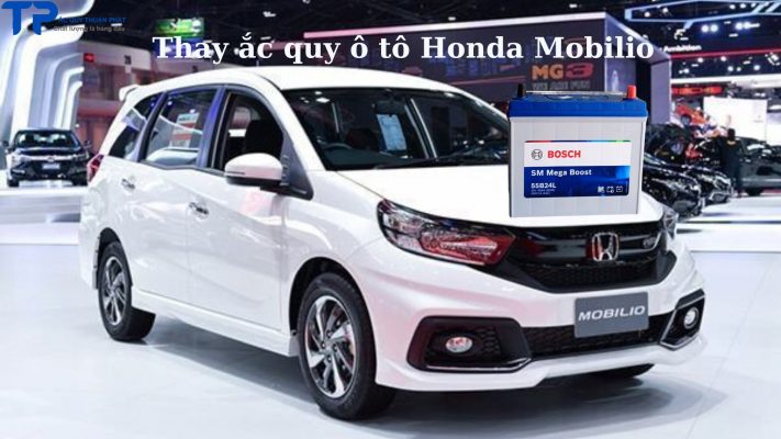 Thay ắc quy ô tô Honda Mobilio tận nơi tại TPHCM;