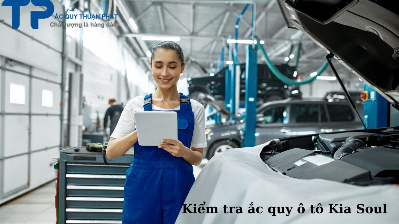 Cách kiểm tra ắc quy Kia Soul