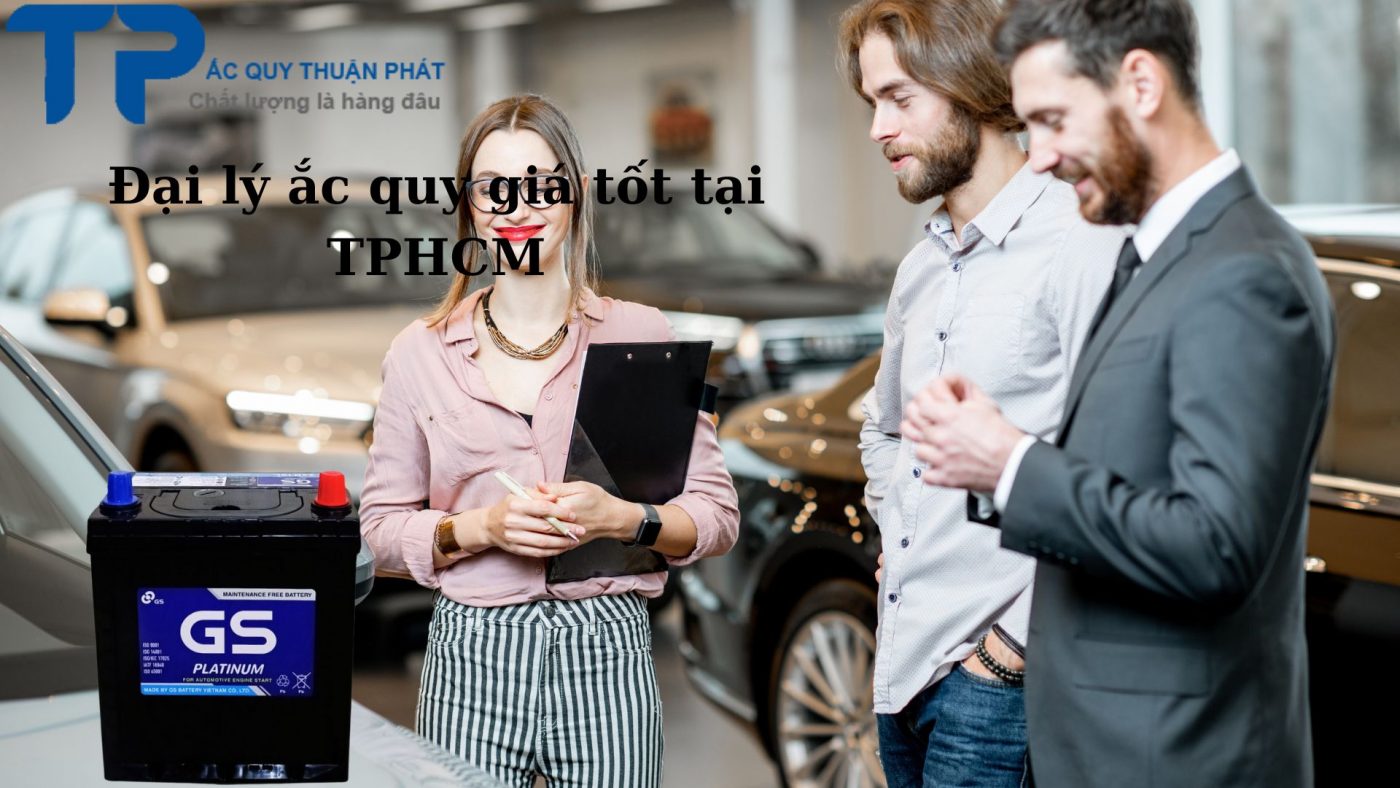 Đại lý ắc quy giá tốt tại TPHCM