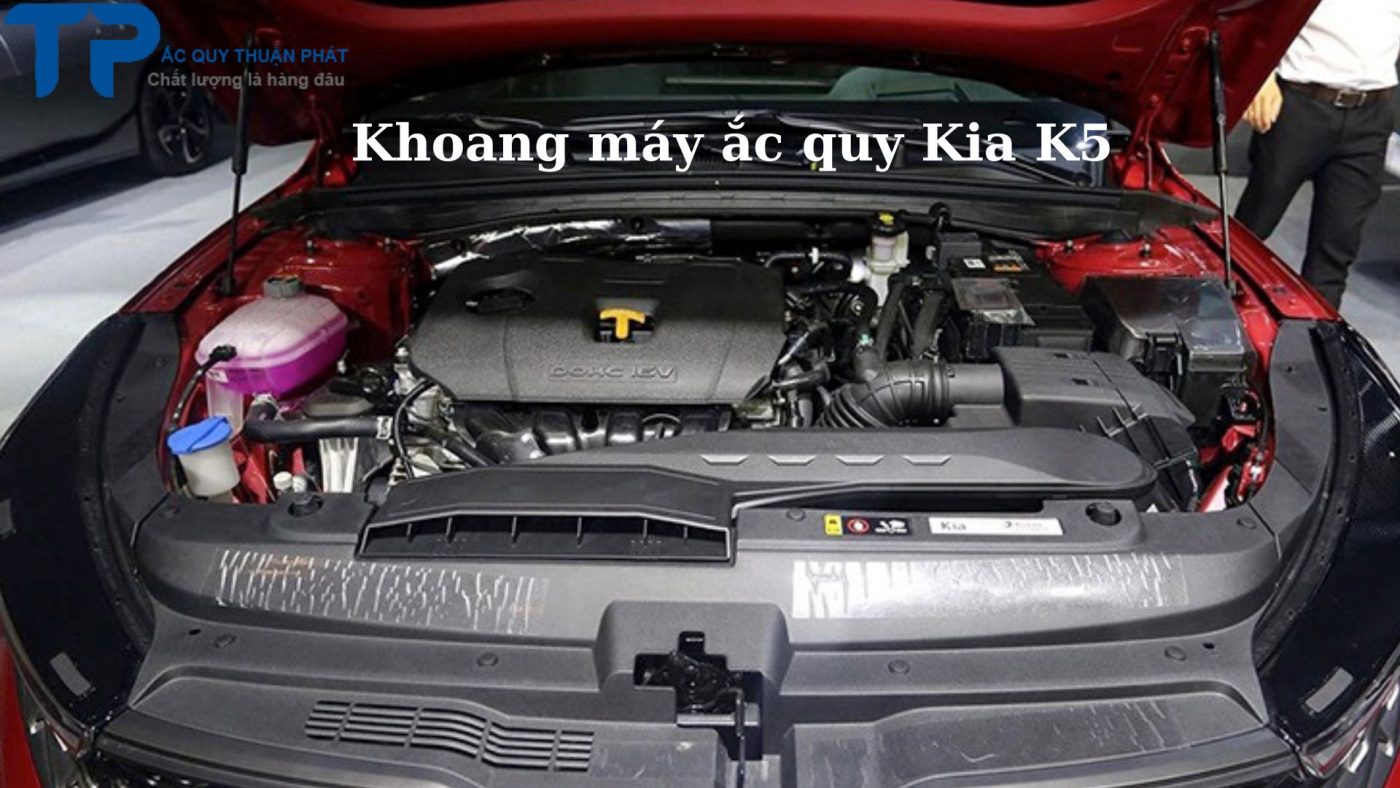 Khoang máy ắc quy Kia K5