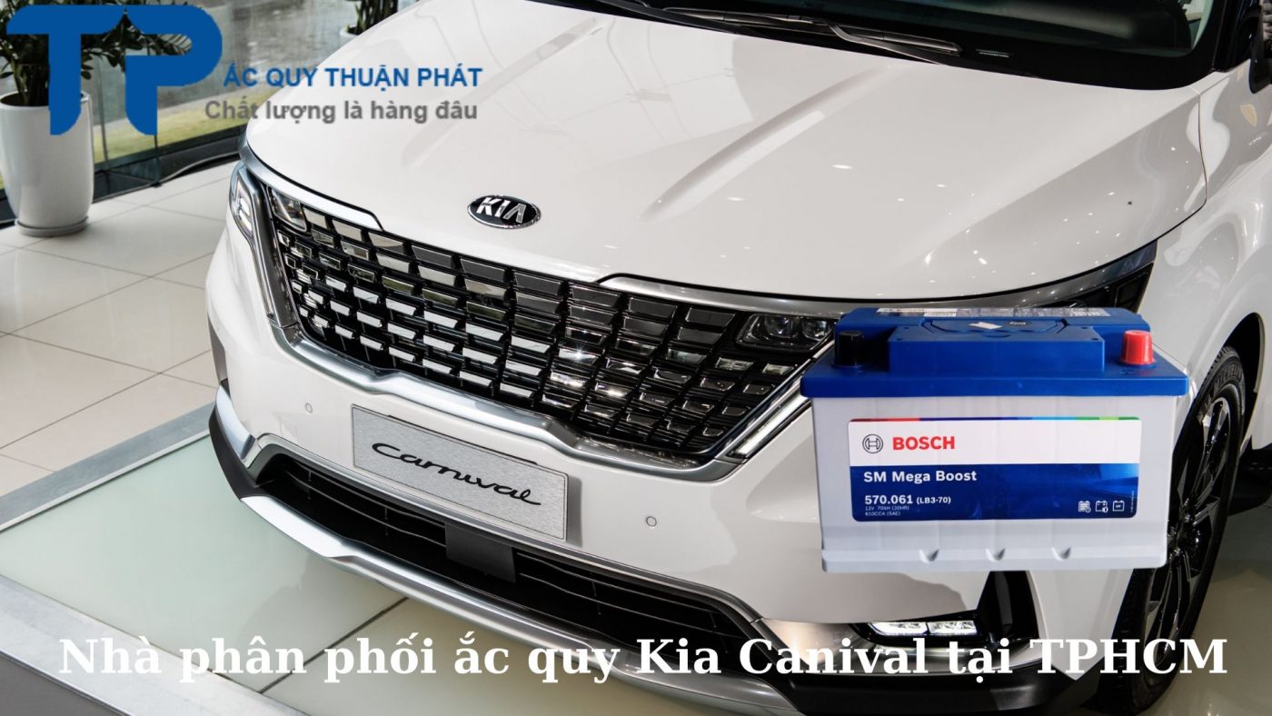 Nhà phân phối ắc quy Kia Canival tại TPHCM