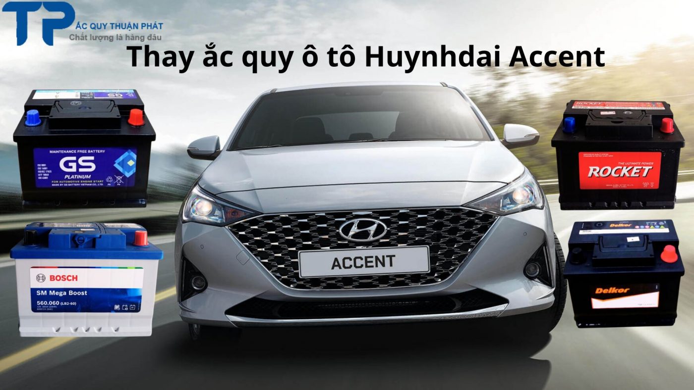 Thay ắc quy Huynhdai Accent tận nơi TPHCM;