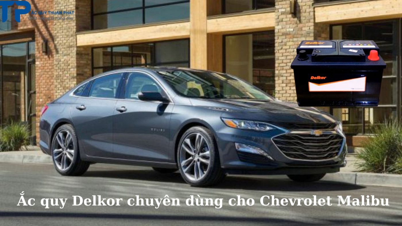 Ắc quy Delkor chuyên dùng cho Chevrolet Malibu