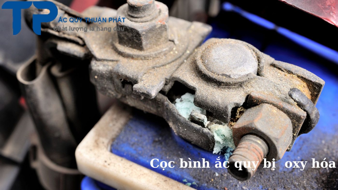 Cọc bình ắc quy bị oxy hóa