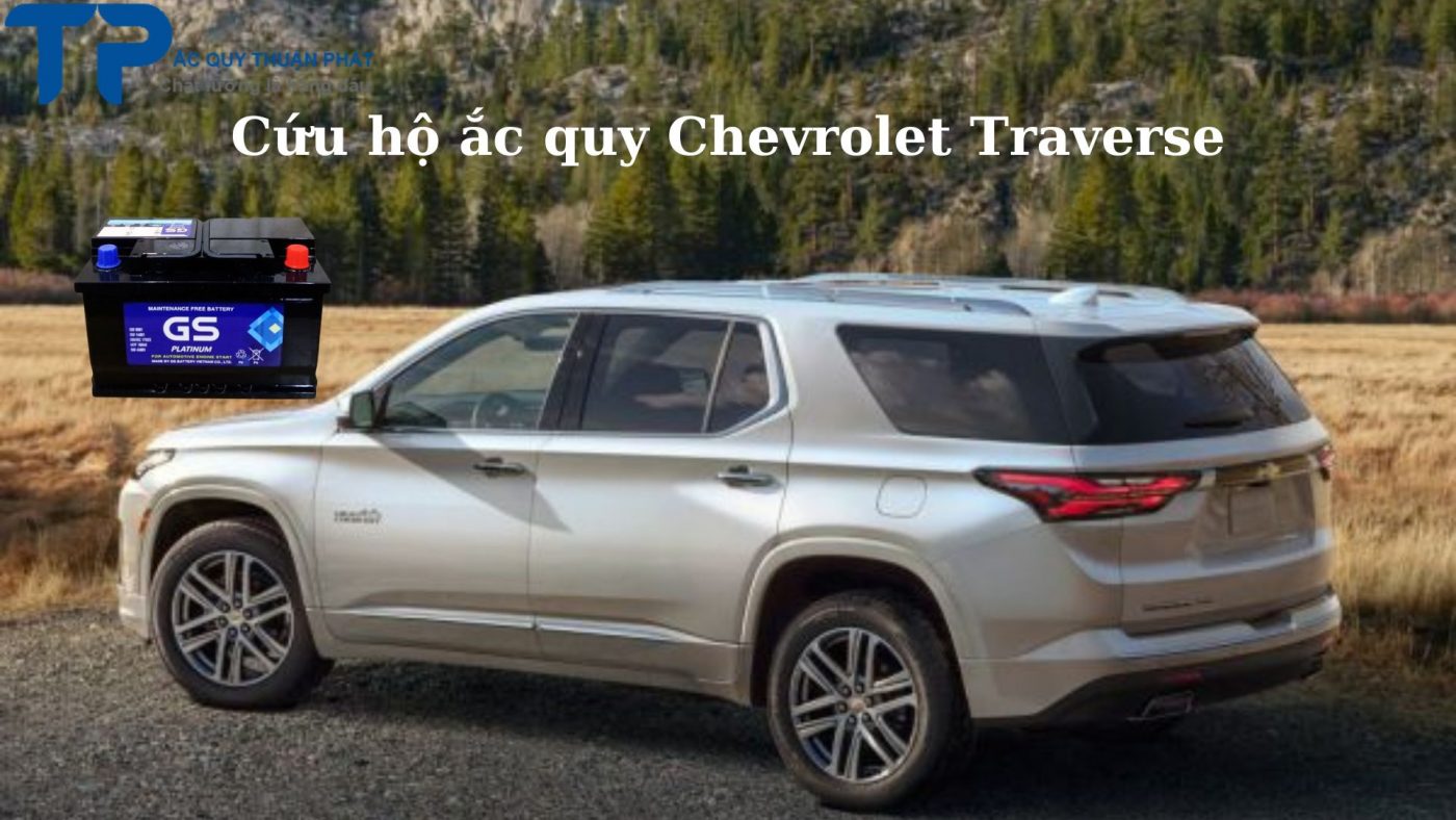 Cứu hộ ắc quy Chevrolet Traverse