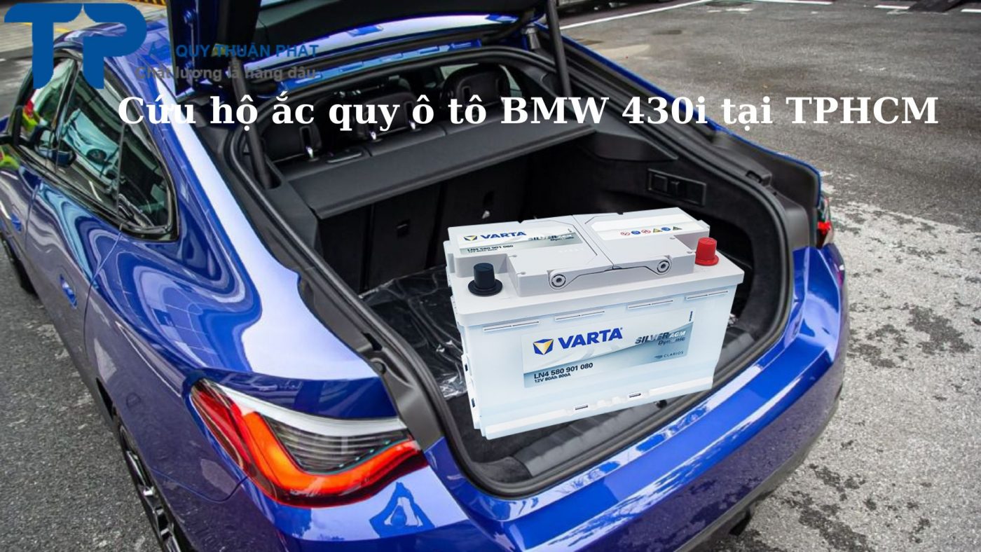 Cứu hộ ắc quy ô tô BMW 430i tại TPHCM