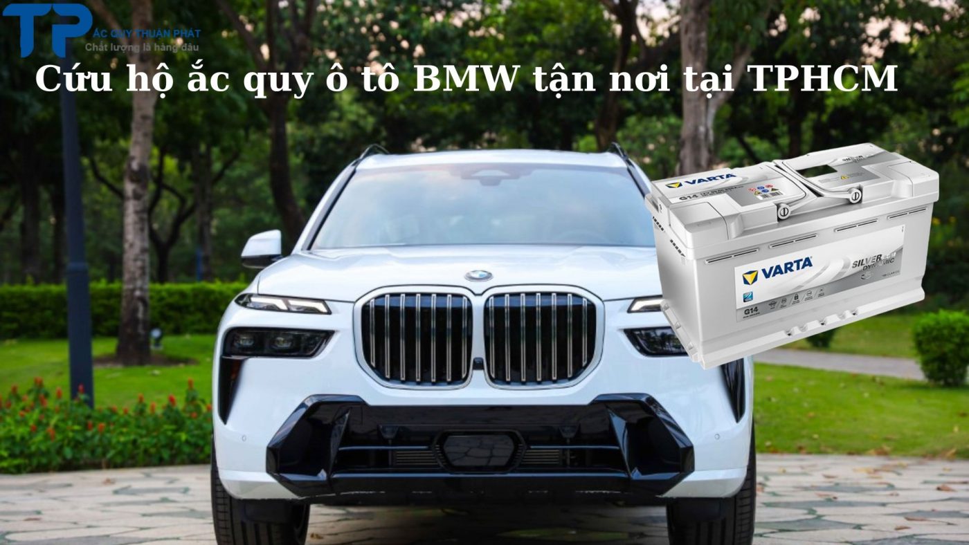 Cứu hộ ắc quy ô tô BMW tận nơi tại TPHCM