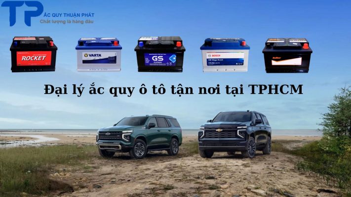 Đại lý ắc quy ô tô tận nơi tại TPHCM