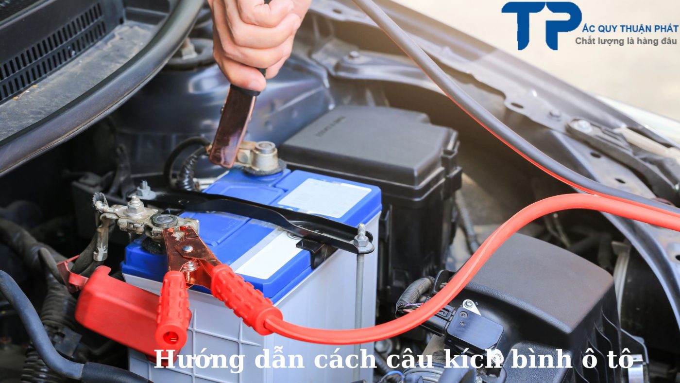 Hướng dẫn câu kích bình ắc quy ô tô