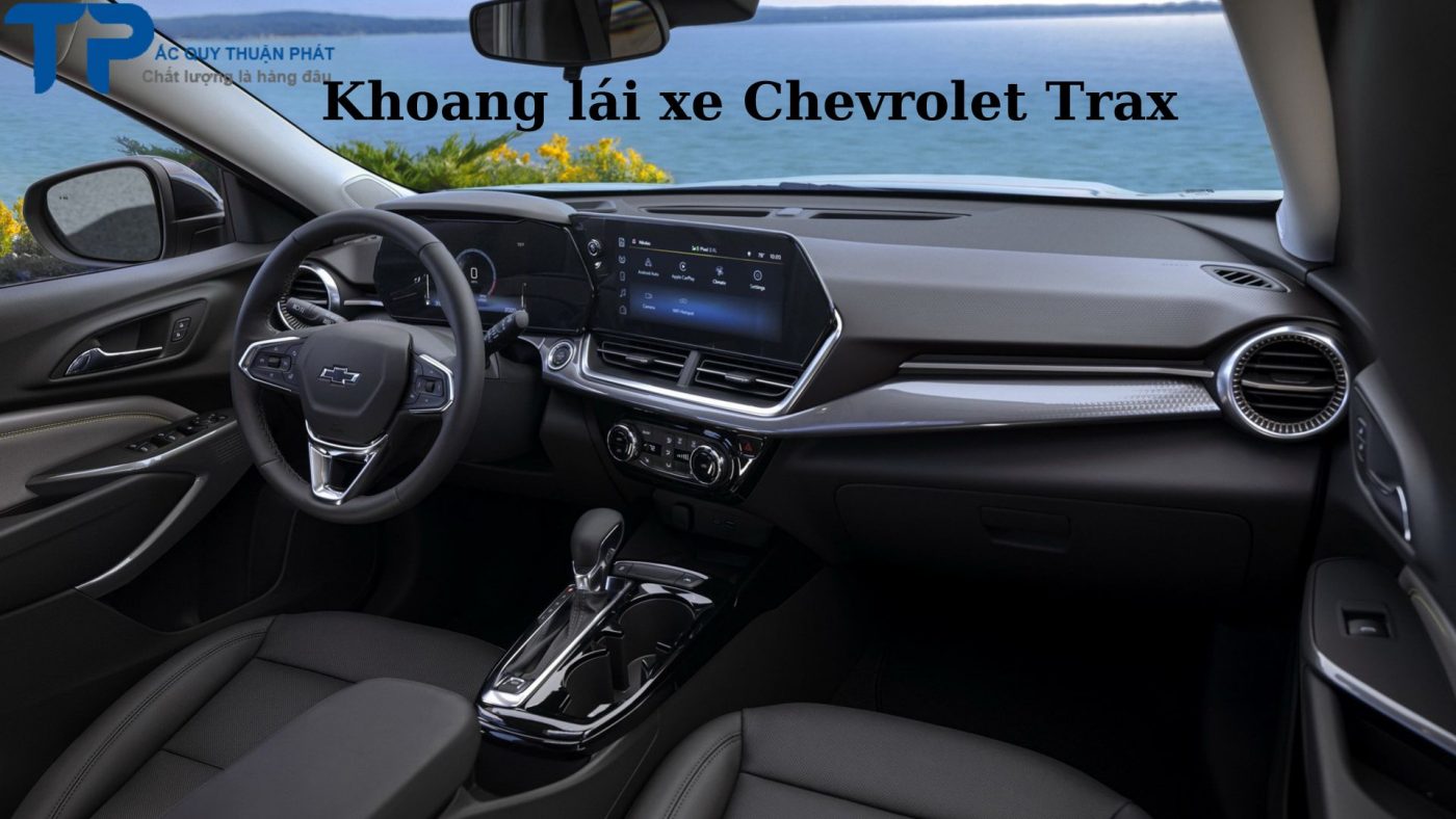 Khoang lái xe Chevrolet Trax