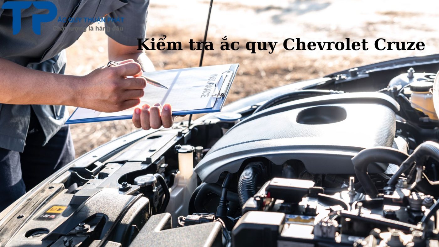 Kiểm tra ắc quy Chevrolet Cruze