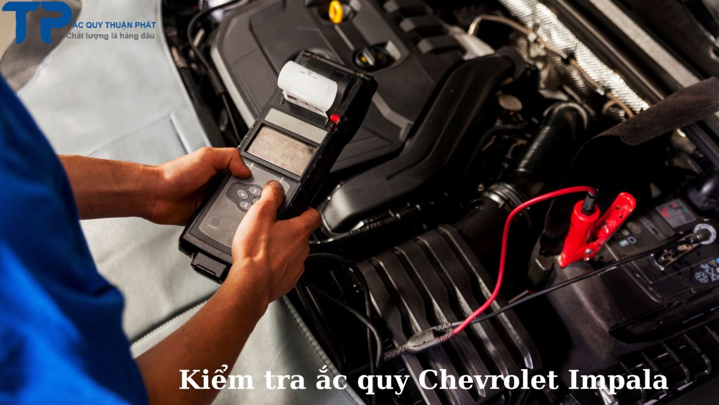 Kiểm tra ắc quy Chevrolet Impala