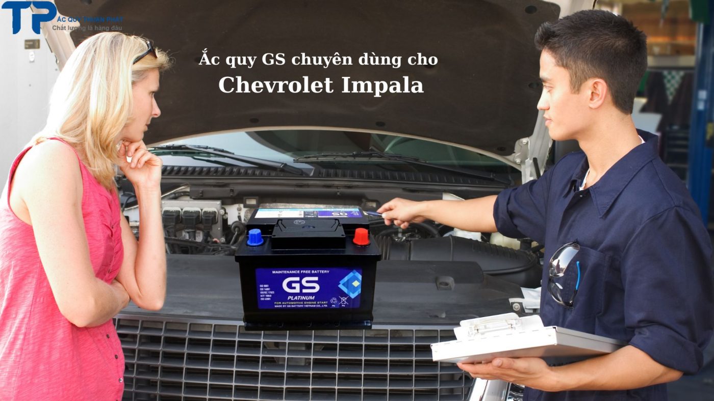 Thay ắc quy GS Chevrolet Impala