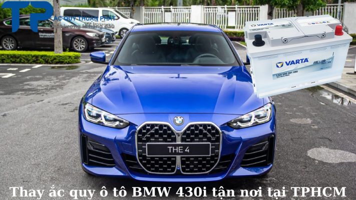 Thay ắc quy ô tô BMW 430i tận nơi tại TPHCM;