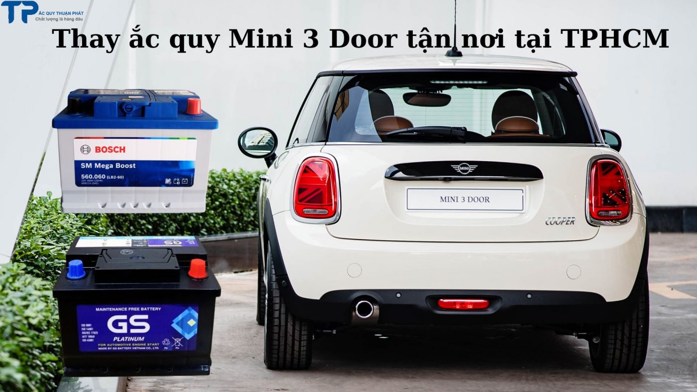 Thay ắc quy ô tô Mini 3 Door tại TPHCM;