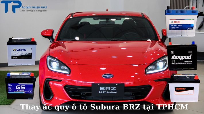 Thay ắc quy ô tô Subura BRZ tại TPHCM;