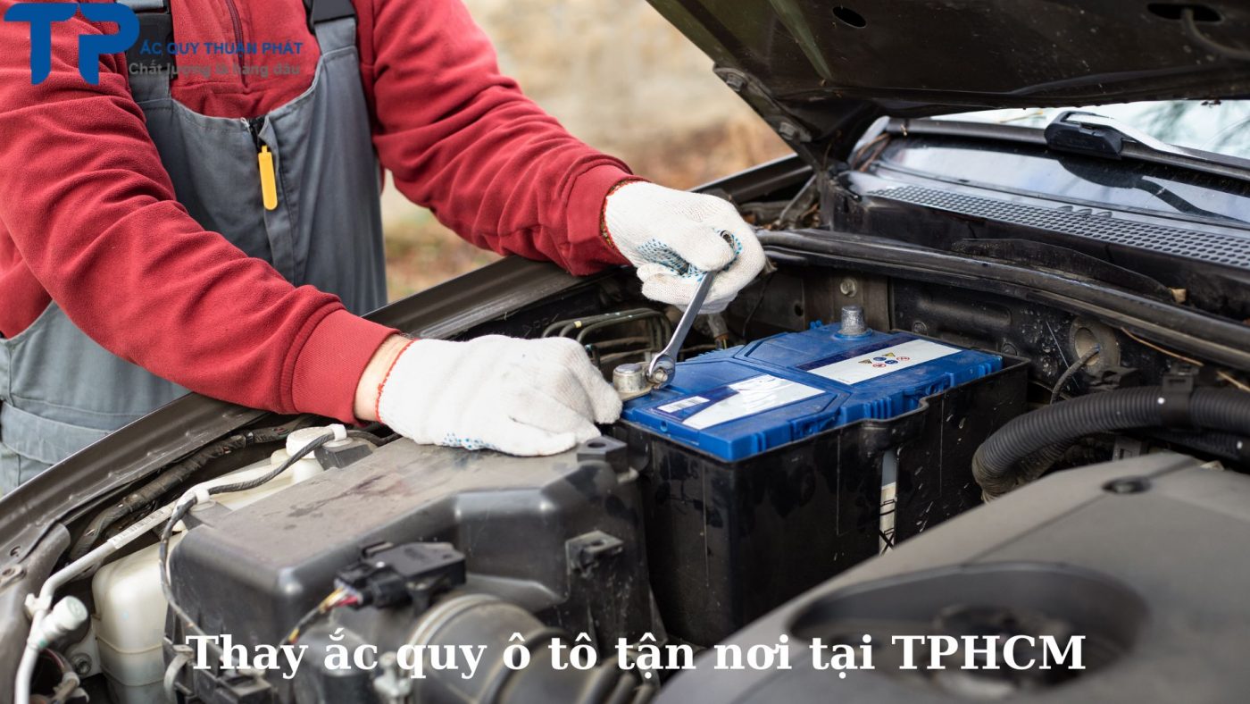 Thay ắc quy ô tô tận nơi tại TPHCM