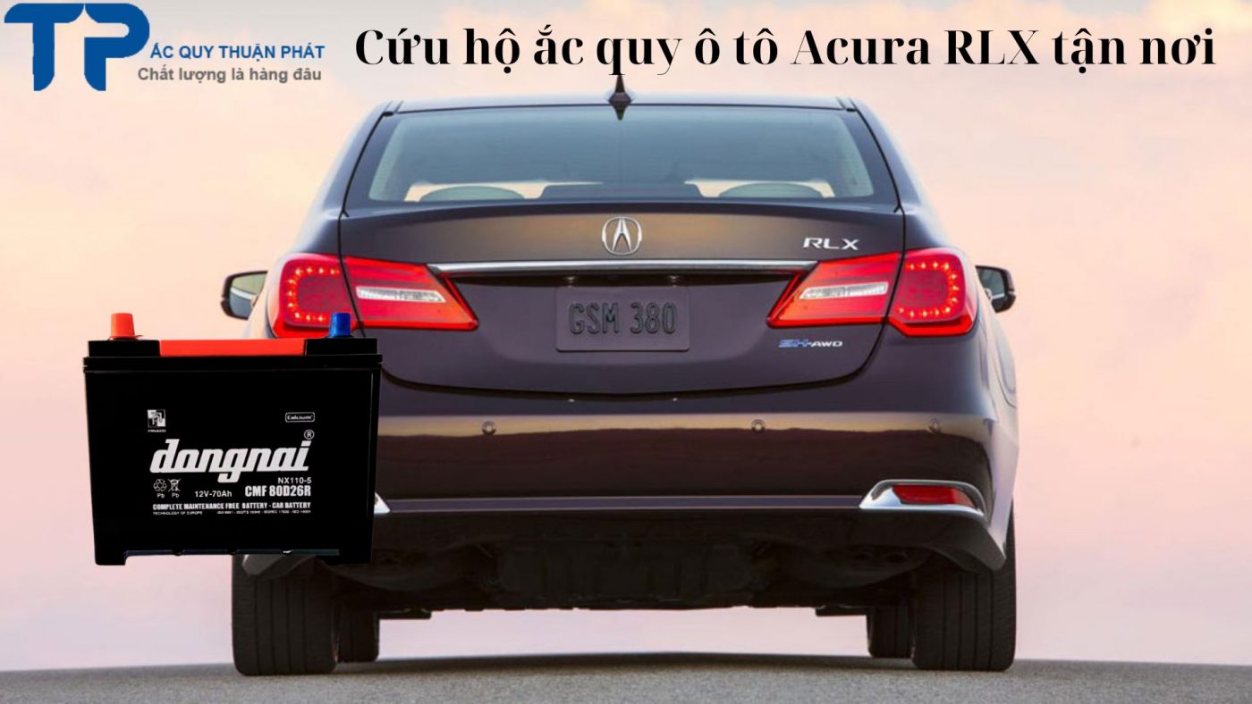 Cứu hộ ắc quy ô tô Acura RLX tận nơi