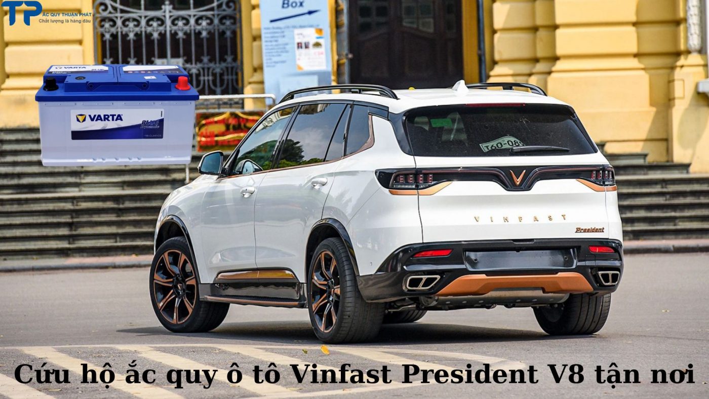 Cứu hộ ắc quy ô tô Vinfast President V8 tận nơi