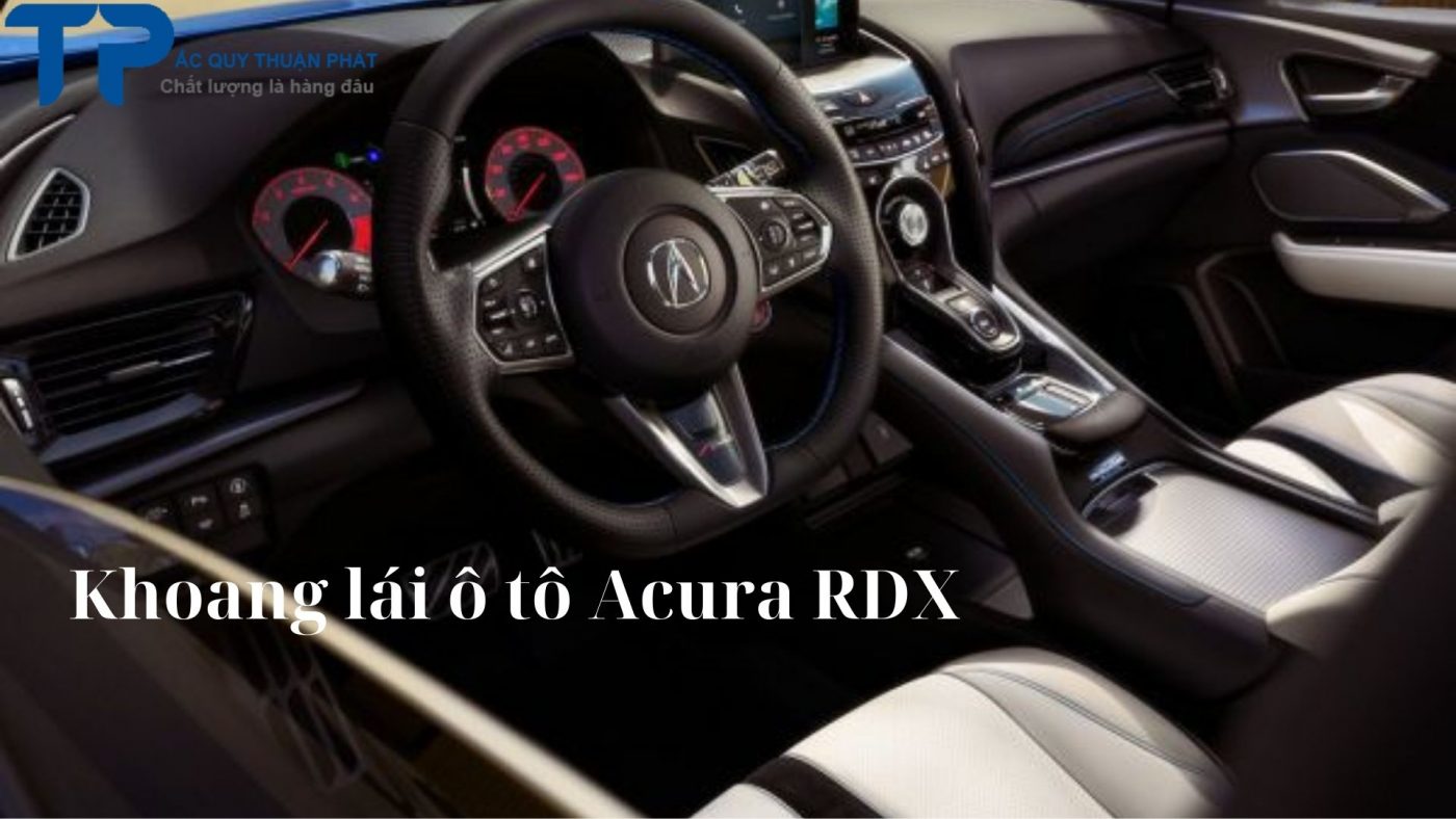 Khoang lái ô tô Acura RDX