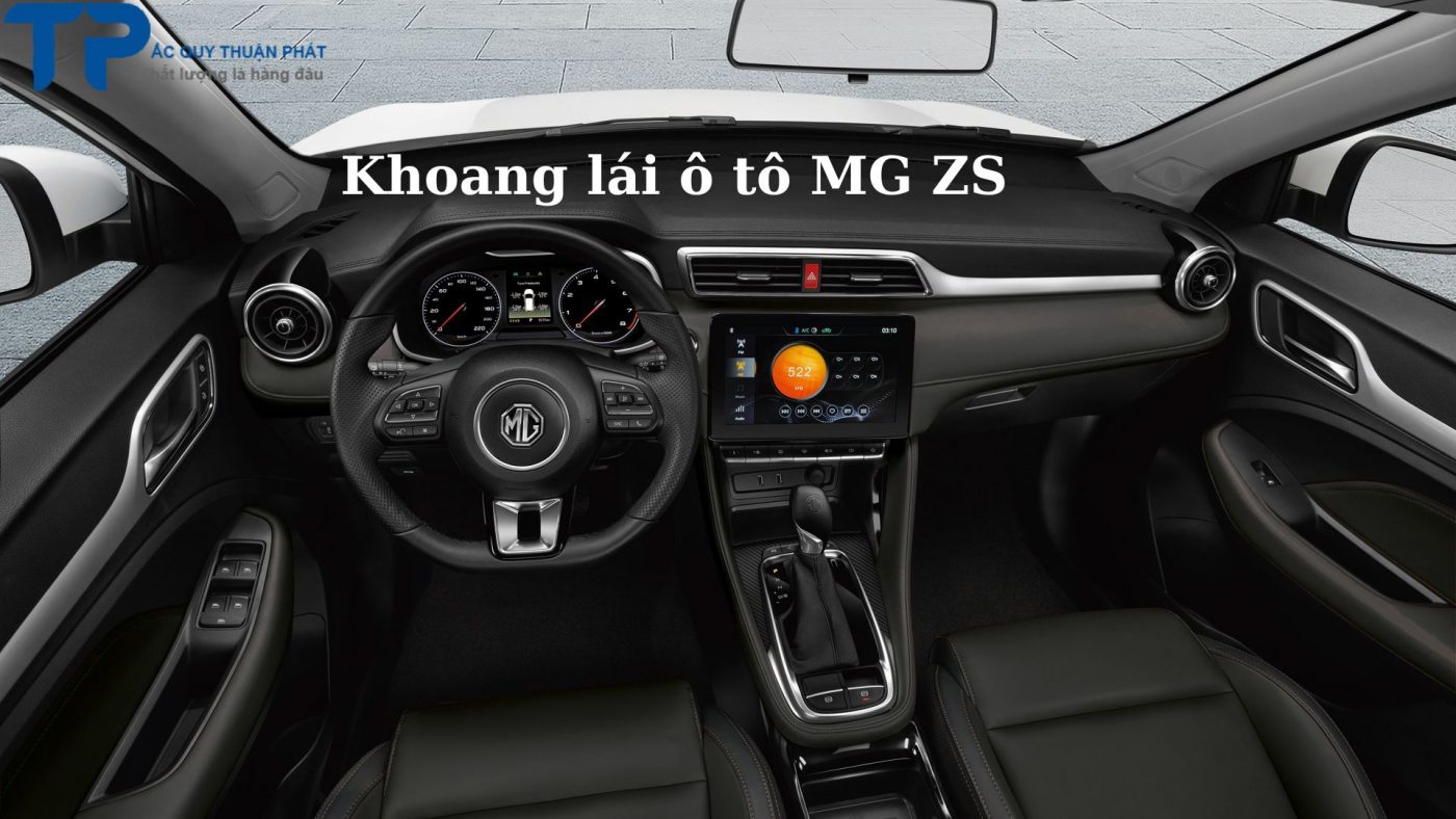 Khoang lái ô tô MG ZS