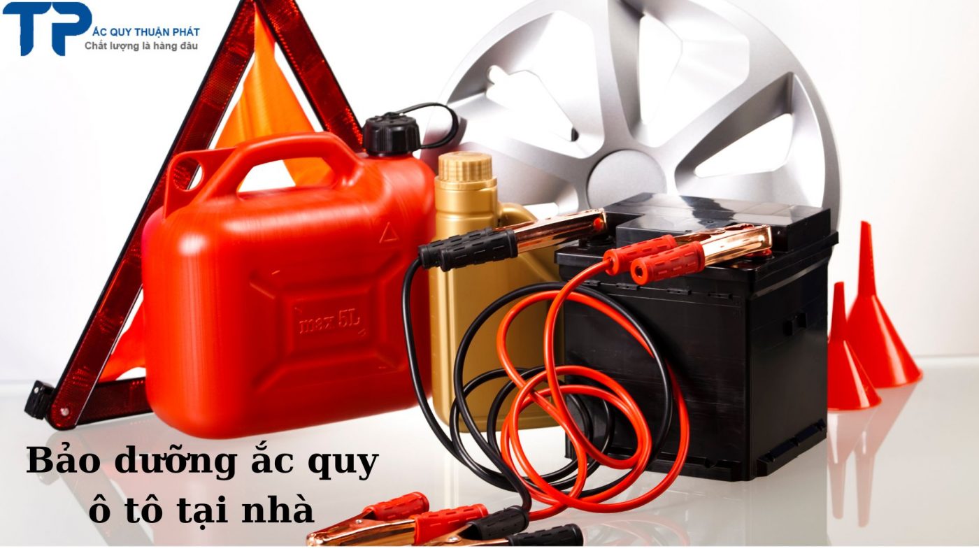 Bảo dưỡng ắc quy ô tô tại nhà