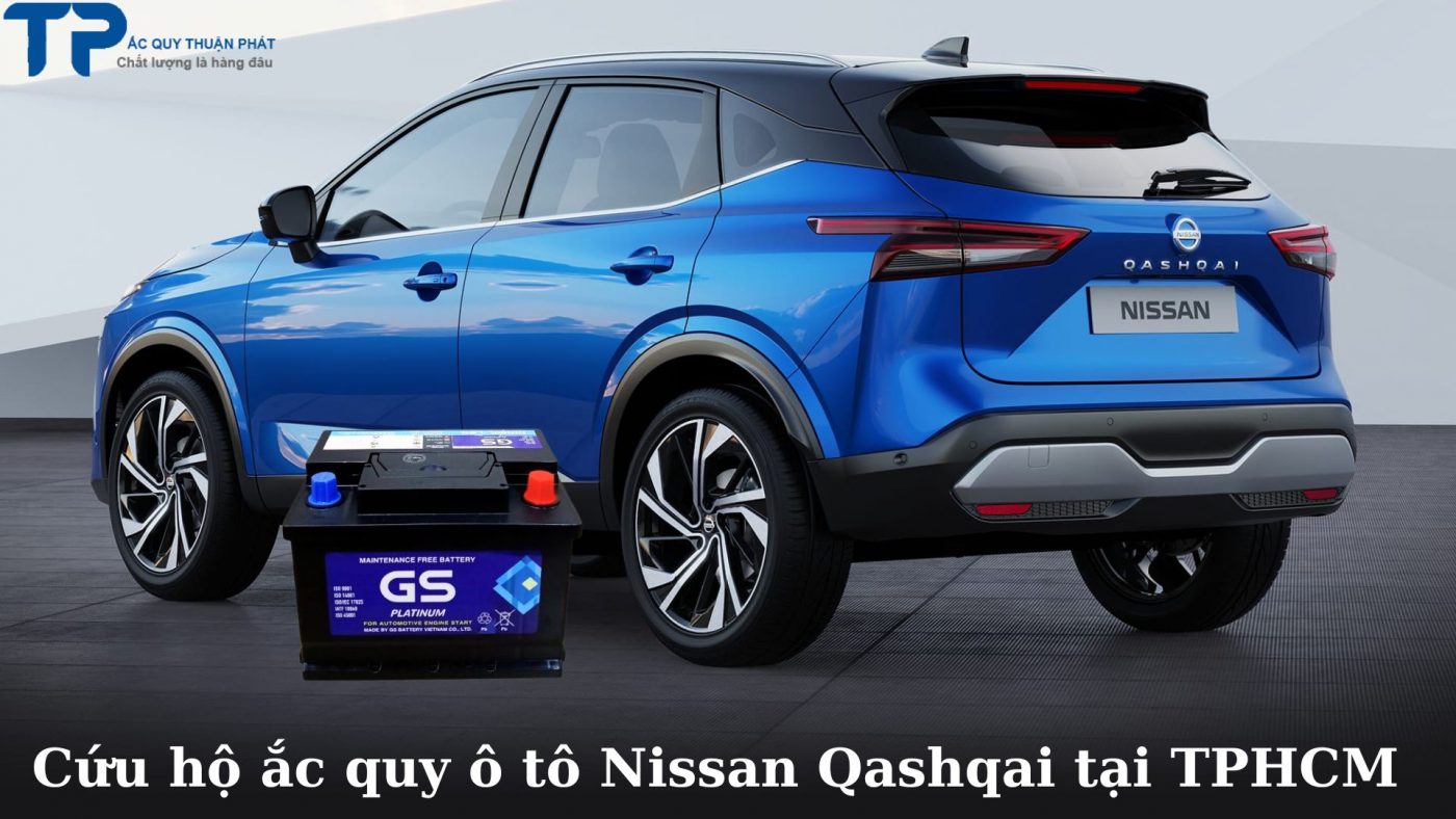 Cứu hộ ắc quy ô tô Nissan Qashqai tại TPHCM