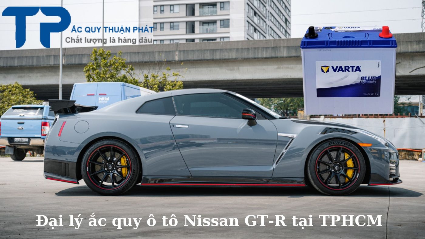 Đại lý ắc quy ô tô Nissan GT-R tai TPHCM