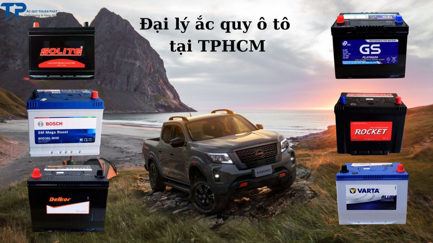 Đại lý ắc quy ô tô tại TPHCM