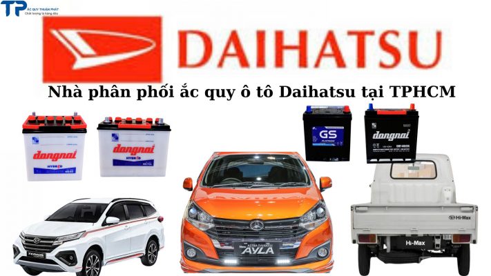 Nhà phân phối ắc quy ô tô Daihatsu tại TPHCM;