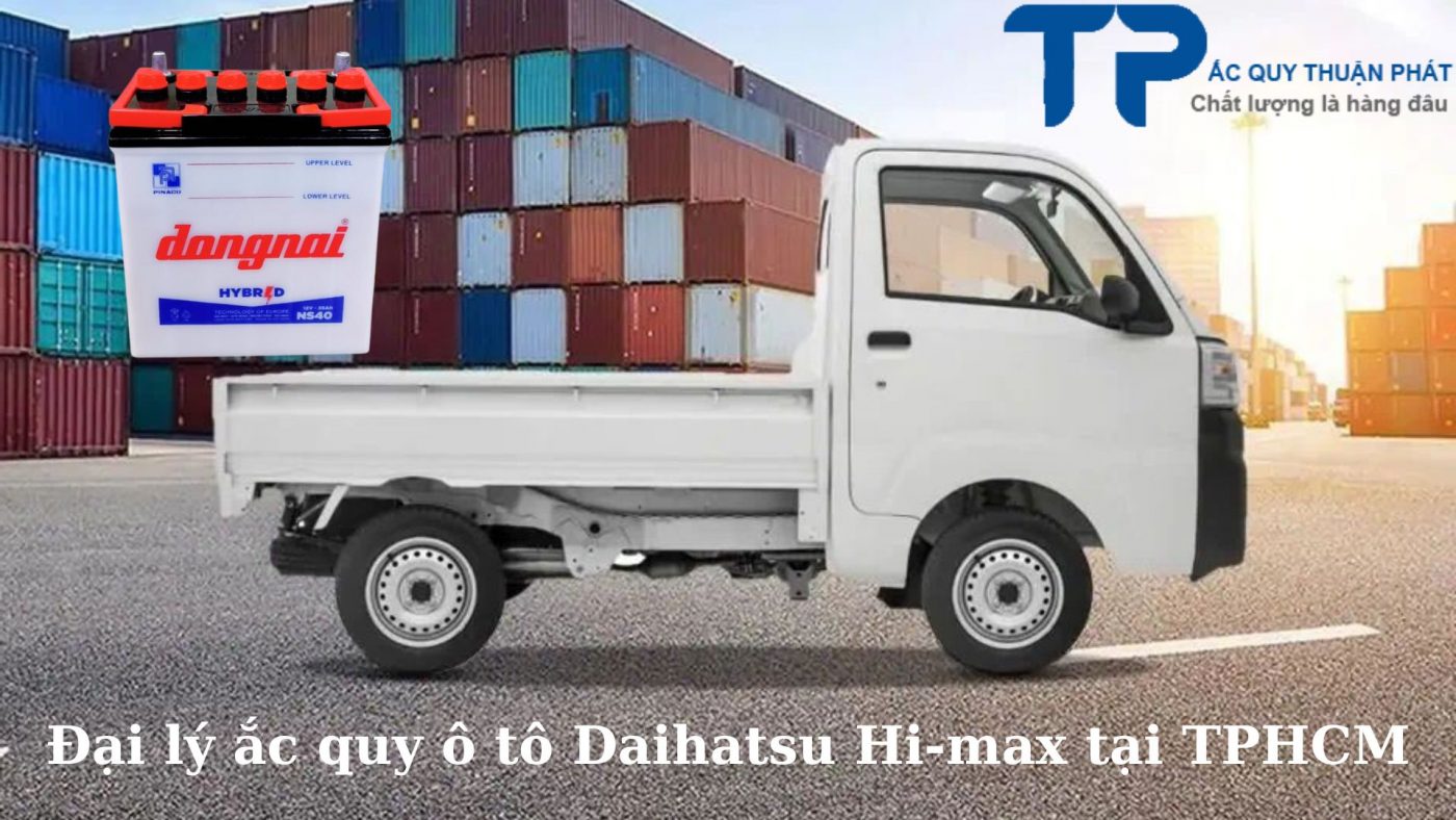 Thay ắc quy ô tô Daihatsu Hi-Max tại TPHCM