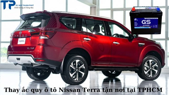 Thay ắc quy ô tô Nissan Terra tận nơi tại TPHCM;