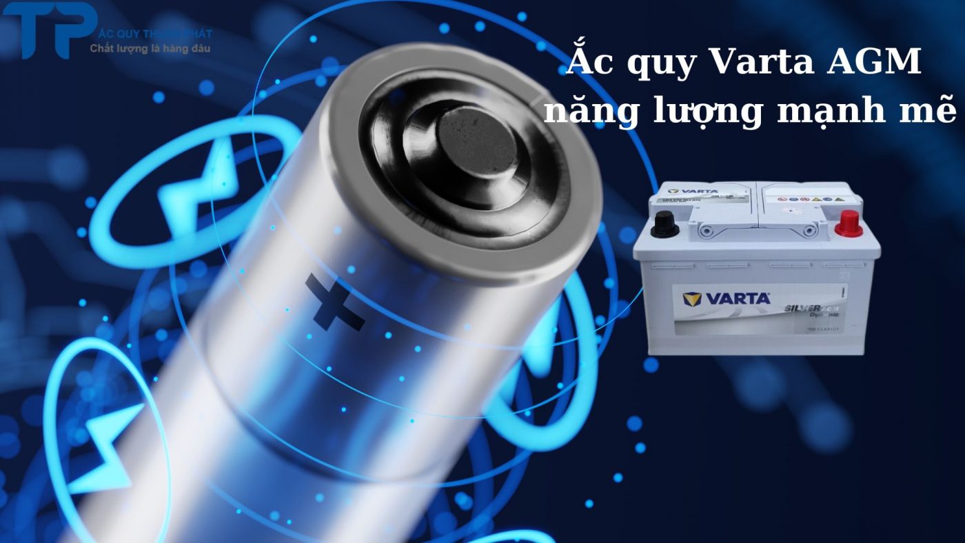 Ắc quy Varta AGM năng lượng mạnh mẽ