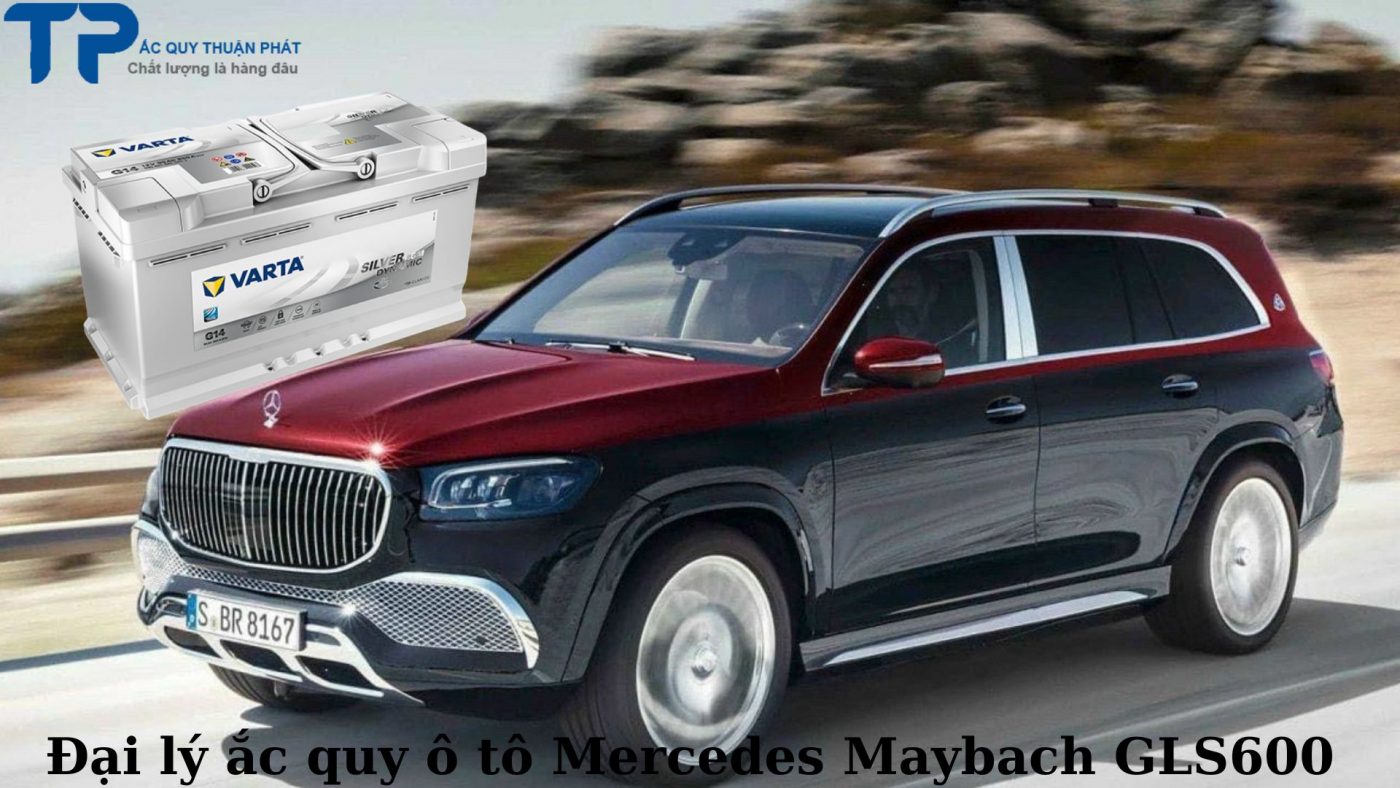 Đại lý ắc quy ô tô Mercedes Maybach GLS600