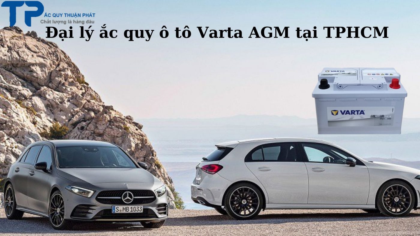 Đại lý ắc quy ô tô Varta AGM tại TPHCM