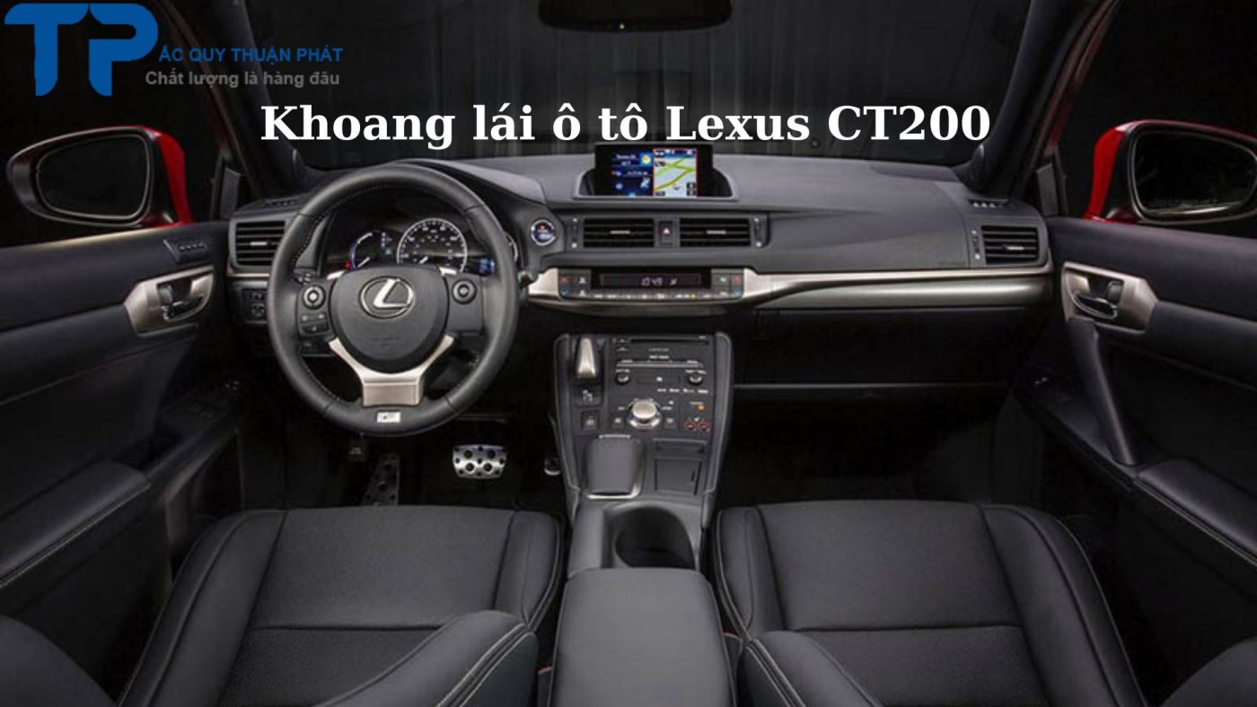 Khoang lái ô tô Lexus CT200