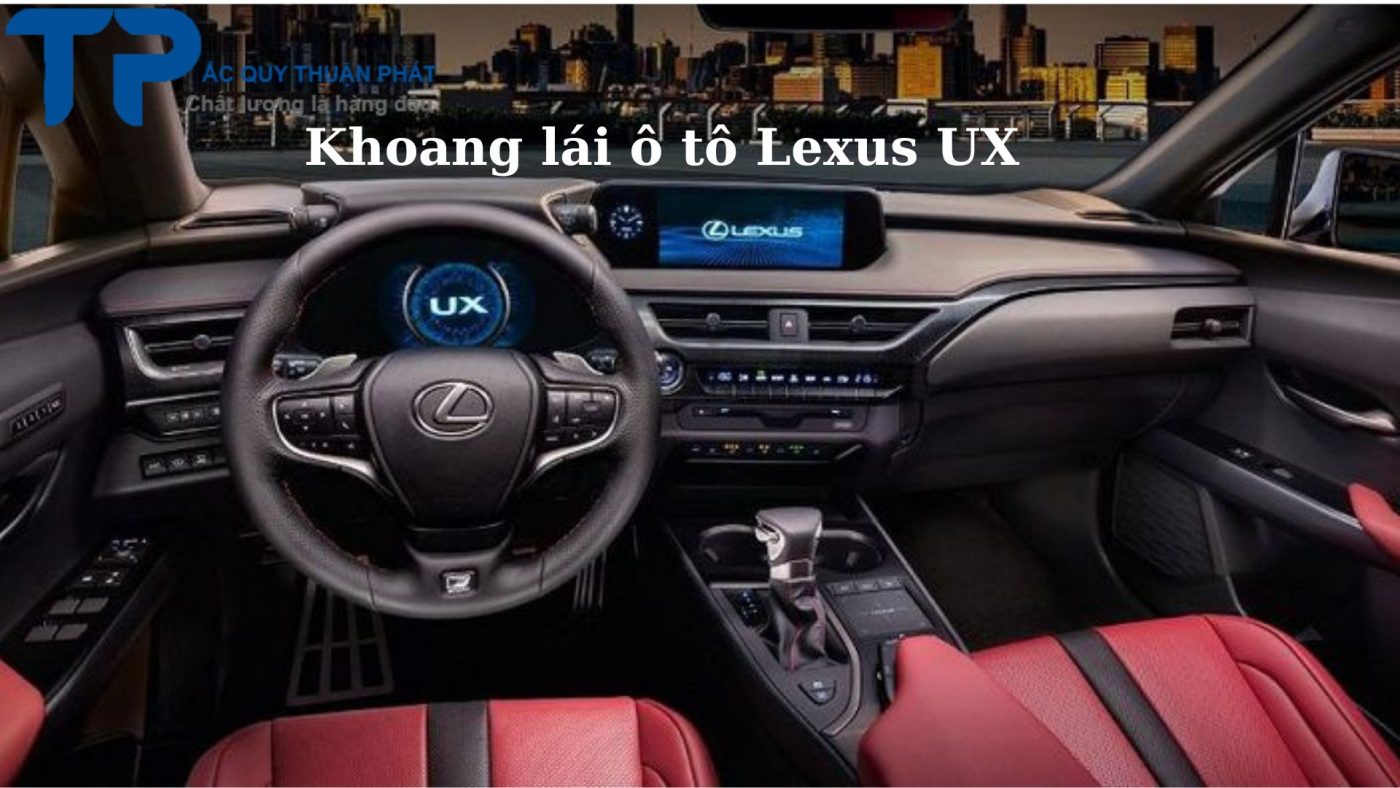 Khoang lái ô tô Lexus UX