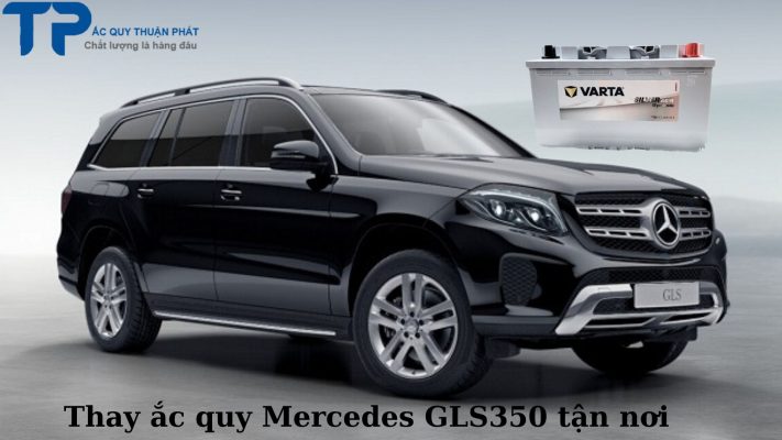 Thay ắc quy Mercedes GLS350 tận nơi;