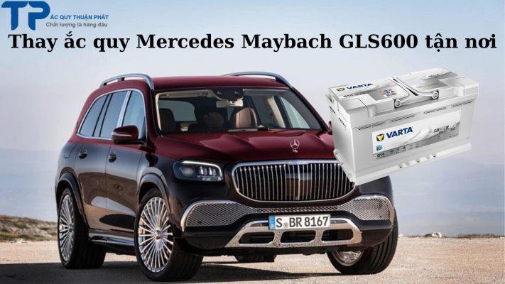 Thay ắc quy Mercedes Maybach GLS600 tận nơi;