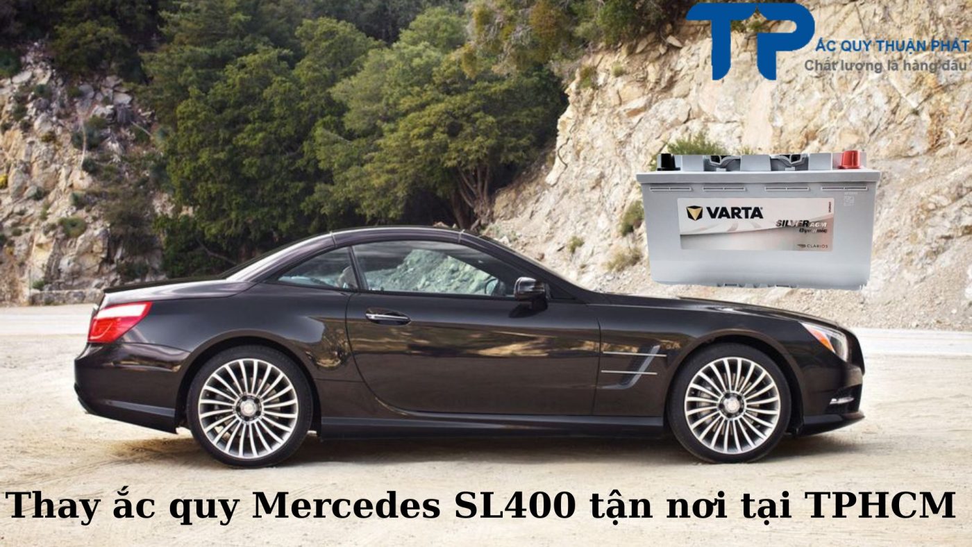 Thay ắc quy Mercedes Sl400 tận nơi tại TPHCM;