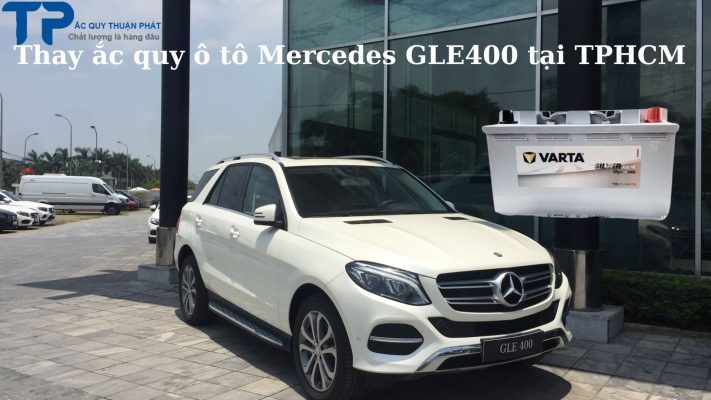 Thay ắc quy ô tô Mercedes GLE400 tại TPHCM;