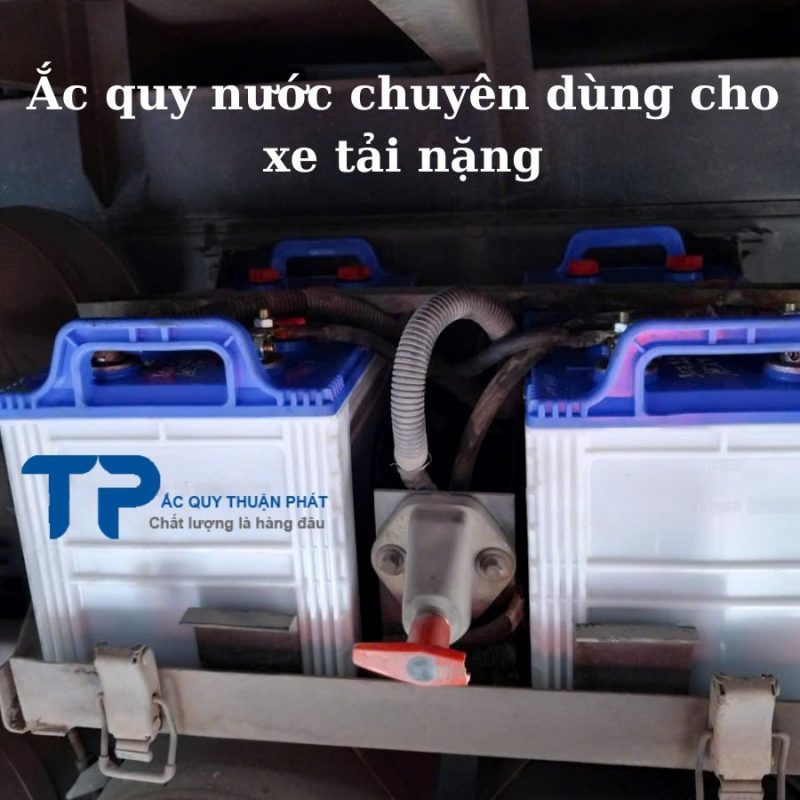 Ắc quy nước chuyên dùng cho xe tải nặng