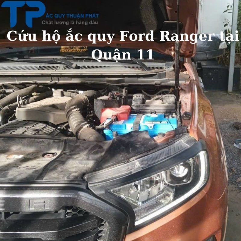 Cứu hộ ắc quy Ford Ranger tại Quận 11